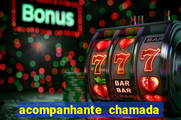 acompanhante chamada de video